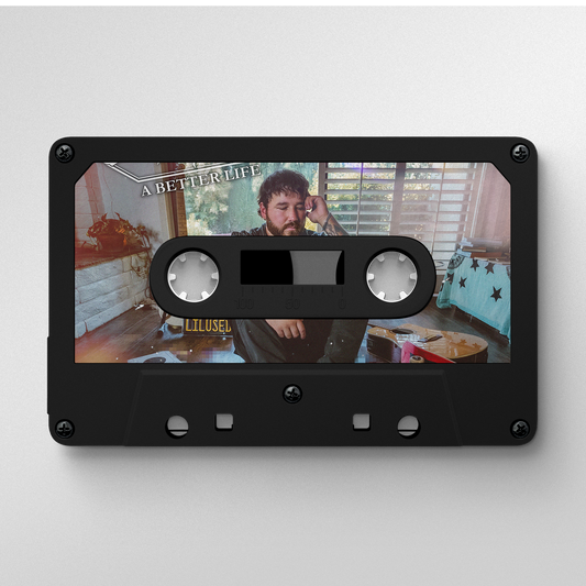 A Better Life (Cassette)